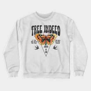 Free Indeed Boho Christian Crewneck Sweatshirt